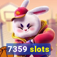 7359 slots